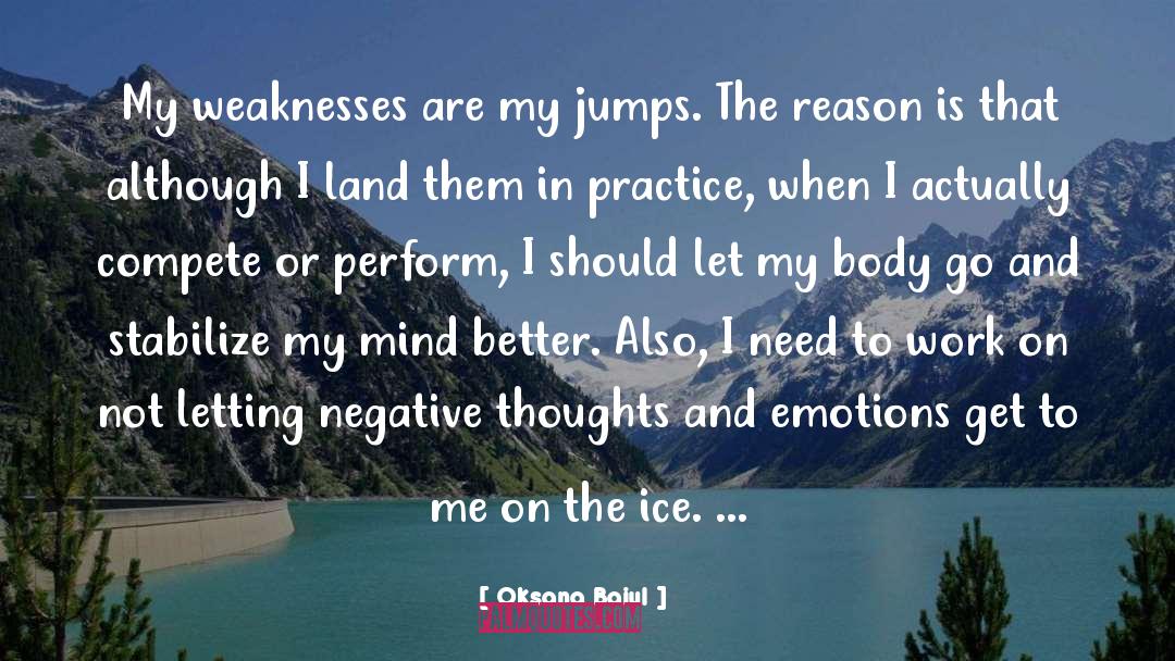 Negative Thoughts quotes by Oksana Baiul