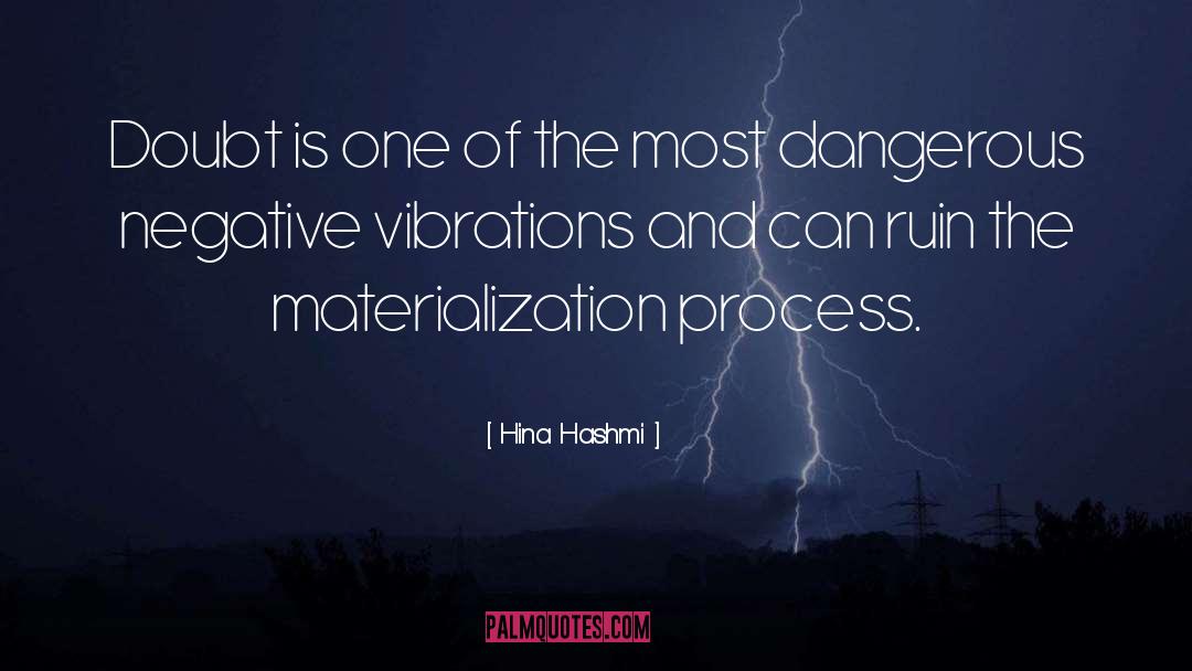 Negative Vibration quotes by Hina Hashmi