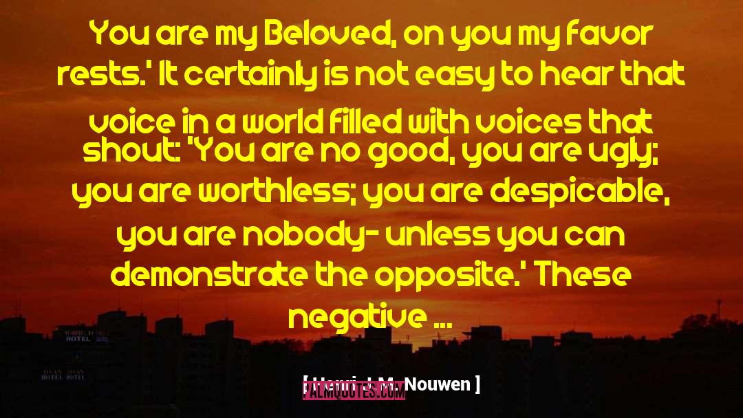 Negative Voices quotes by Henri J.M. Nouwen