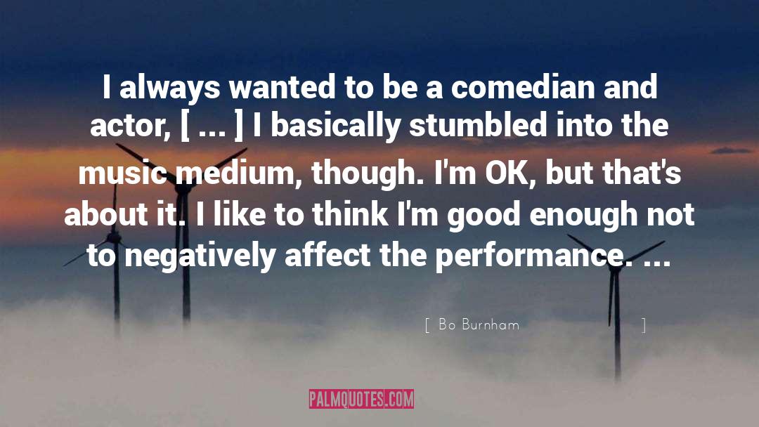 Negatively quotes by Bo Burnham
