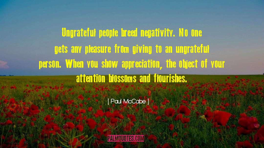 Negativity Being Contagious quotes by Paul McCabe