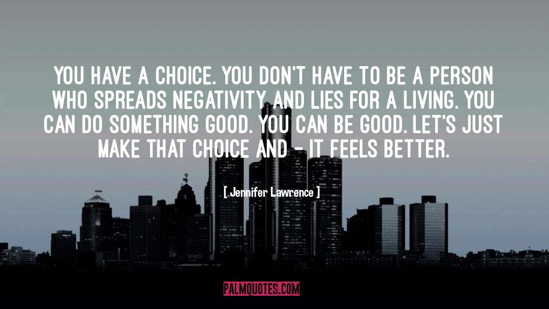 Negativity quotes by Jennifer Lawrence