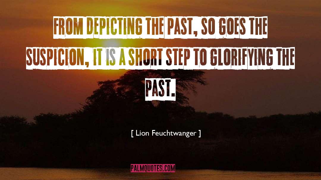 Neglecting The Lion quotes by Lion Feuchtwanger