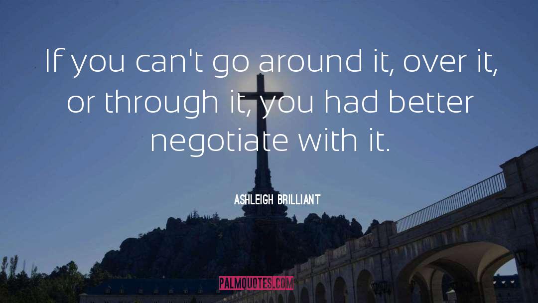 Negotiate Compromiseiation quotes by Ashleigh Brilliant