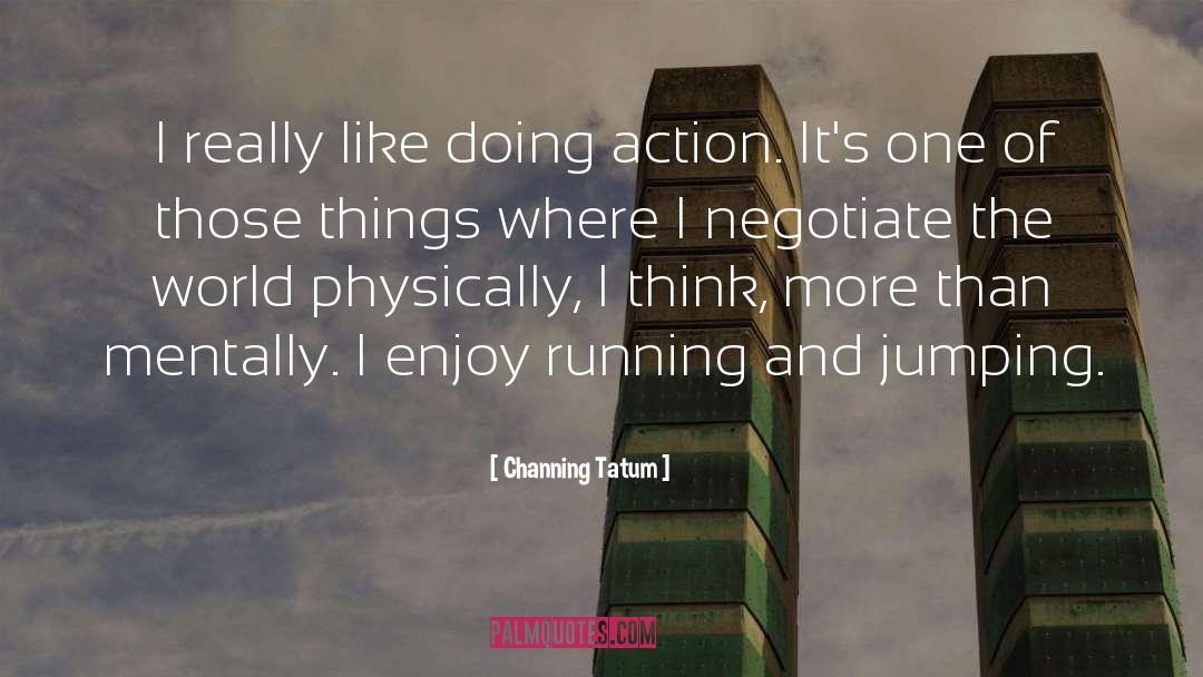 Negotiate quotes by Channing Tatum