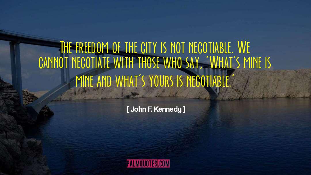 Negotiating quotes by John F. Kennedy