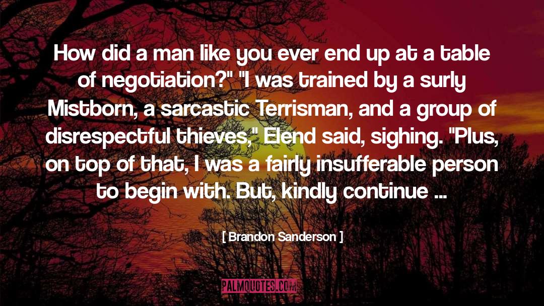 Negotiation quotes by Brandon Sanderson