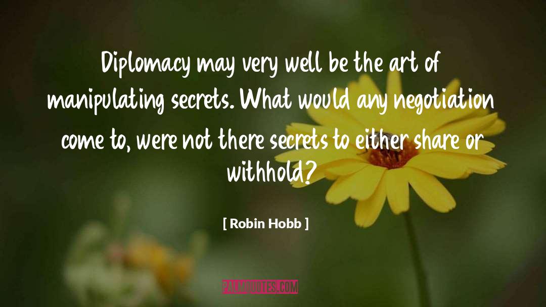Negotiation quotes by Robin Hobb