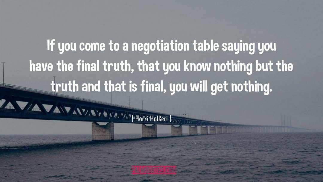 Negotiation quotes by Harri Holkeri