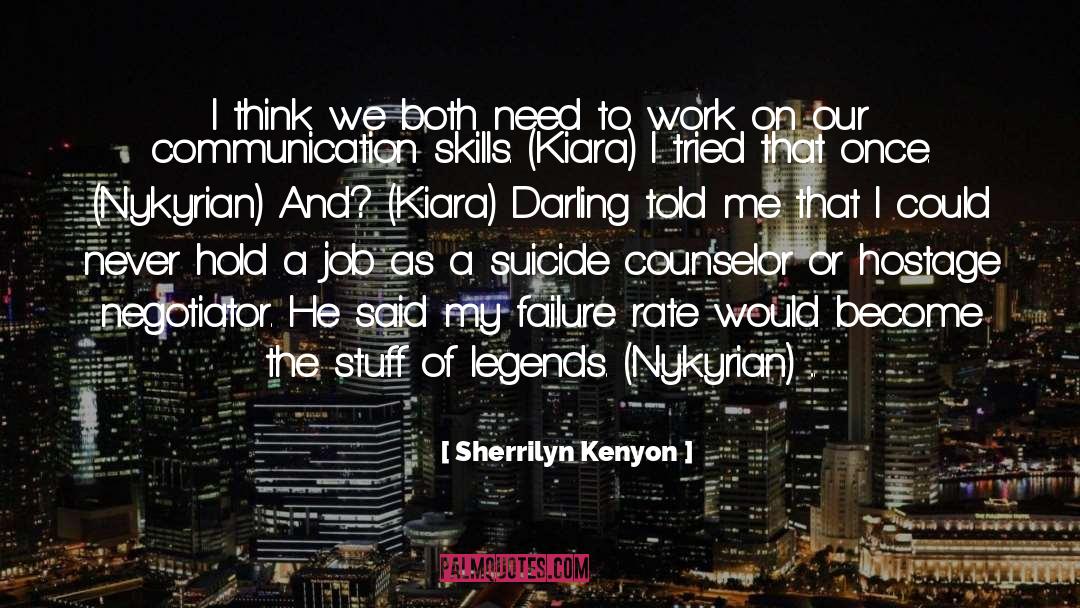 Negotiator quotes by Sherrilyn Kenyon