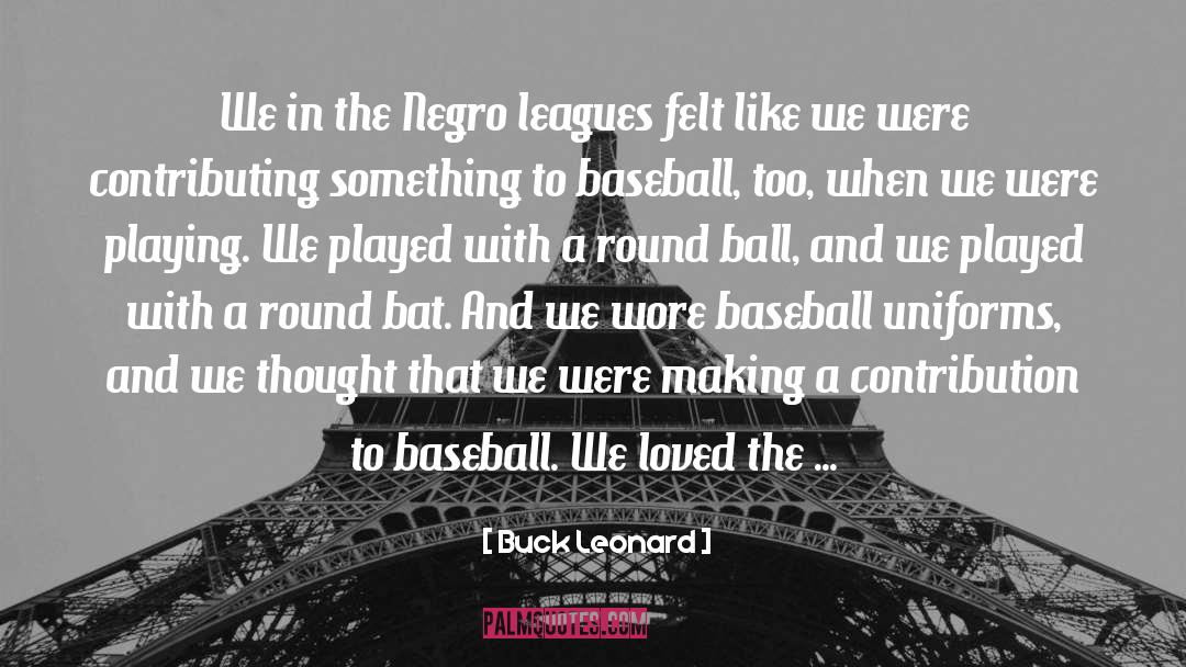 Negro quotes by Buck Leonard