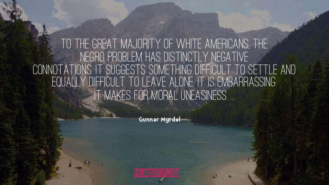 Negro quotes by Gunnar Myrdal