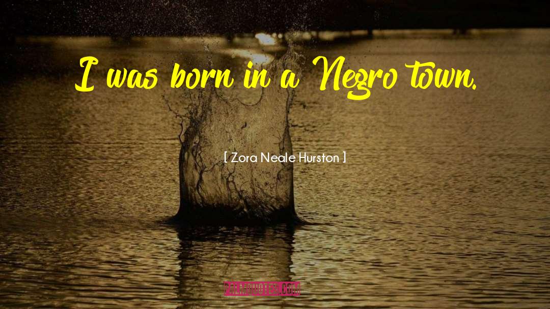 Negro quotes by Zora Neale Hurston
