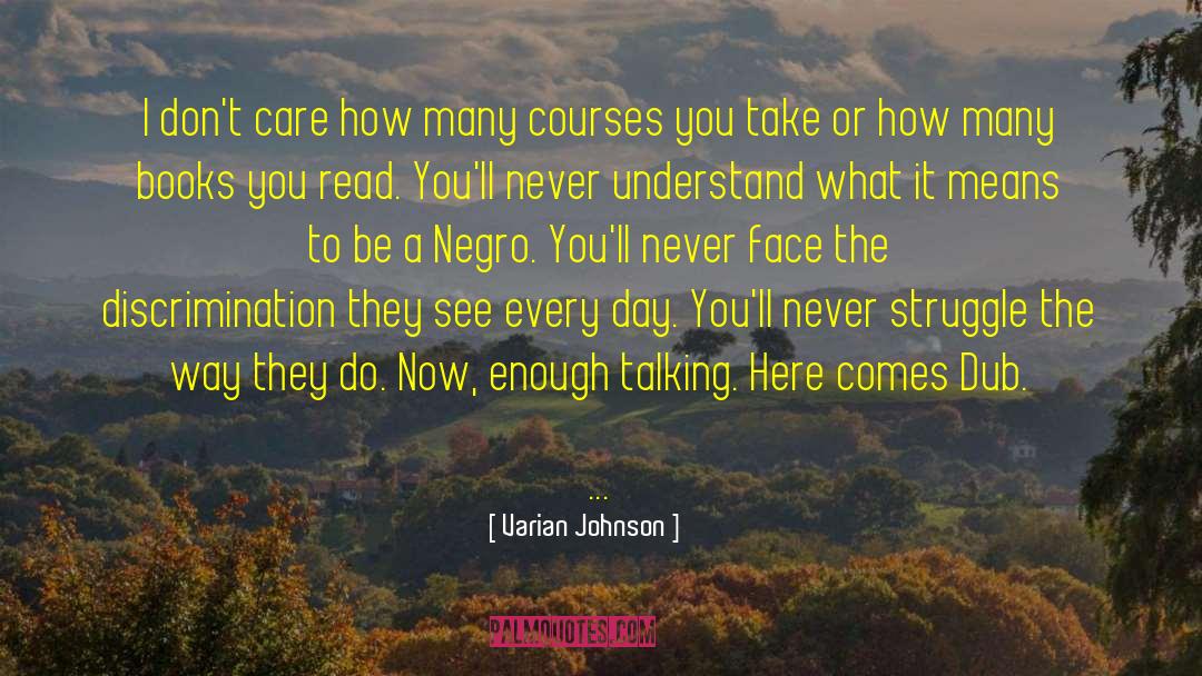 Negro quotes by Varian Johnson