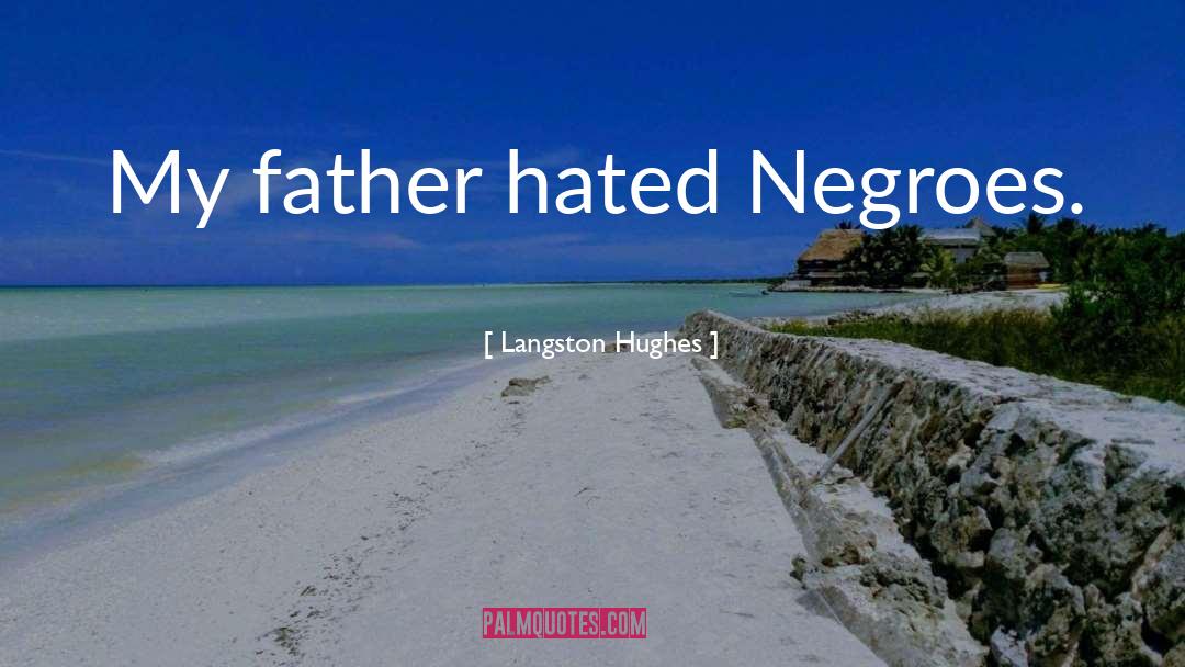 Negroes quotes by Langston Hughes