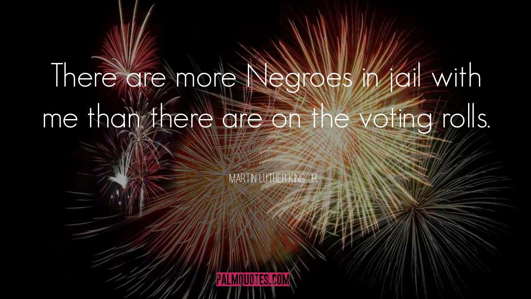Negroes quotes by Martin Luther King, Jr.