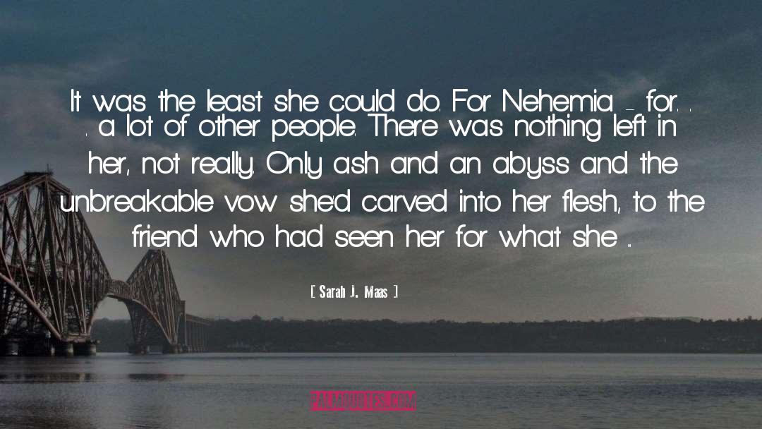 Nehemia Ytger quotes by Sarah J. Maas