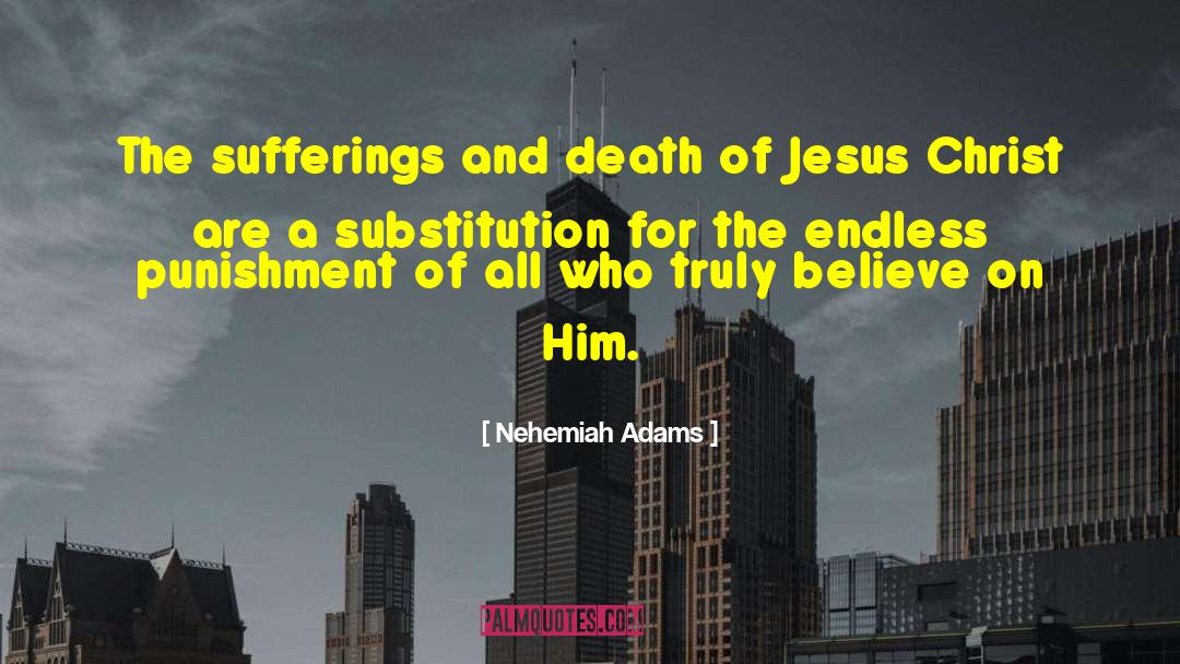 Nehemiah quotes by Nehemiah Adams