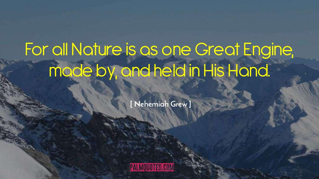 Nehemiah quotes by Nehemiah Grew