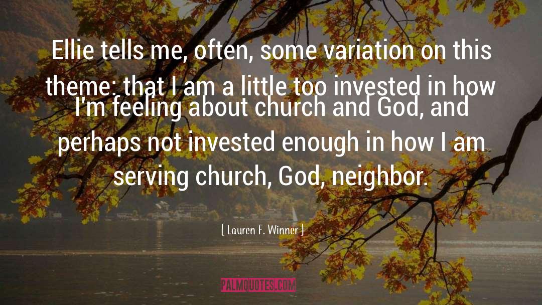 Neighbor quotes by Lauren F. Winner