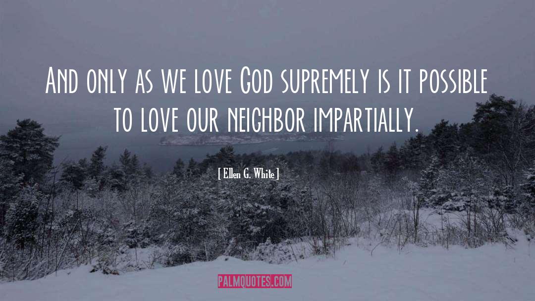 Neighbor quotes by Ellen G. White