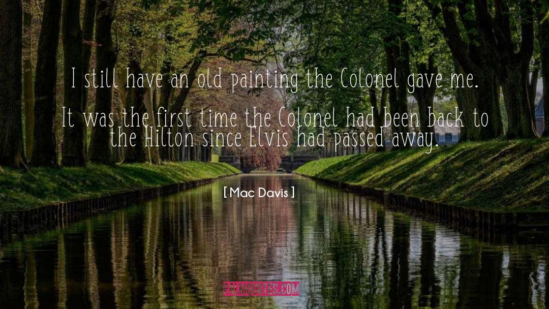 Neighborgall Painting quotes by Mac Davis