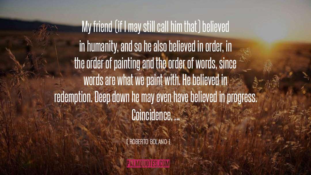 Neighborgall Painting quotes by Roberto Bolano
