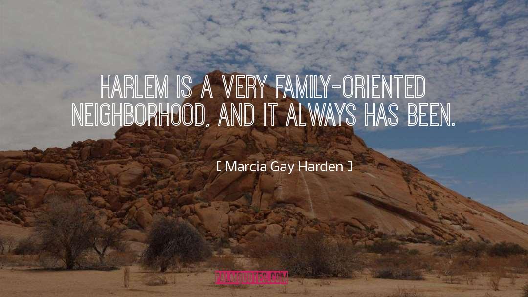 Neighborhood quotes by Marcia Gay Harden