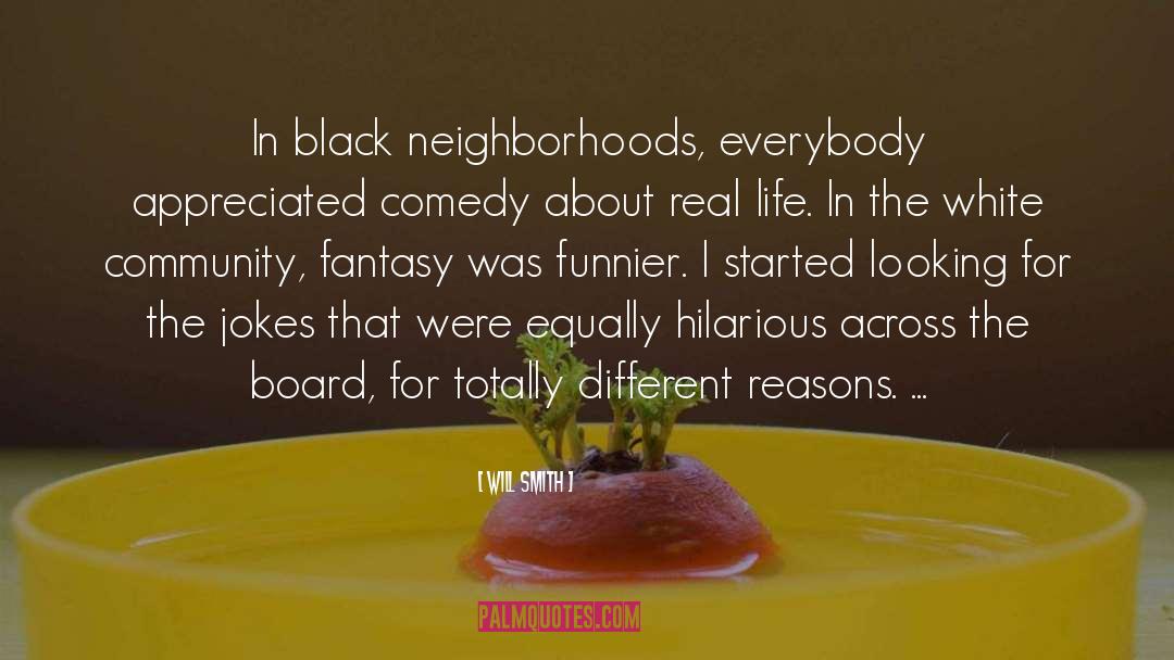 Neighborhood quotes by Will Smith