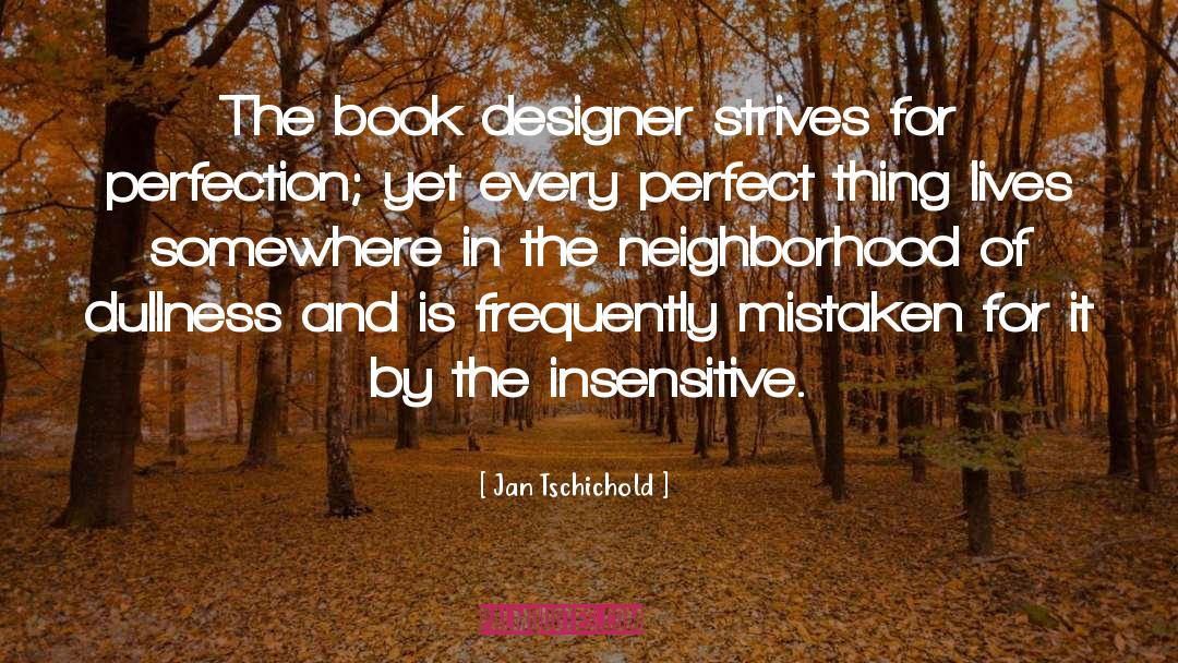 Neighborhood quotes by Jan Tschichold