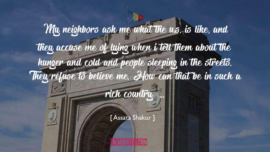 Neighbors quotes by Assata Shakur