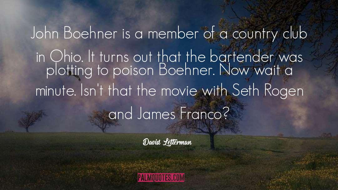Neighbors Seth Rogen quotes by David Letterman