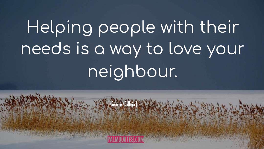 Neighbour quotes by George Calleja