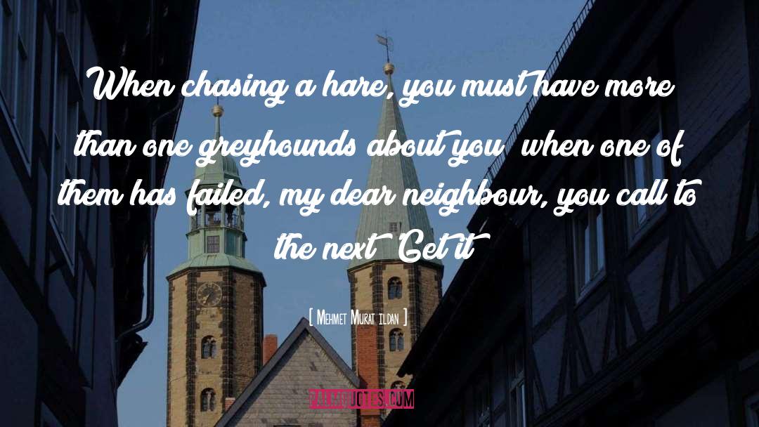 Neighbour quotes by Mehmet Murat Ildan