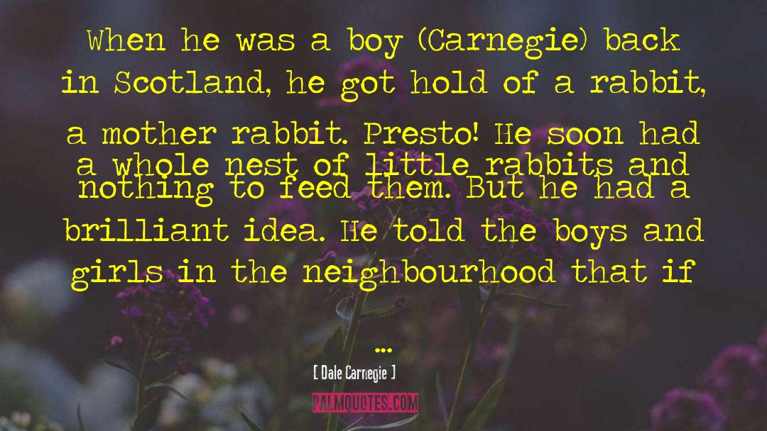 Neighbourhood quotes by Dale Carnegie