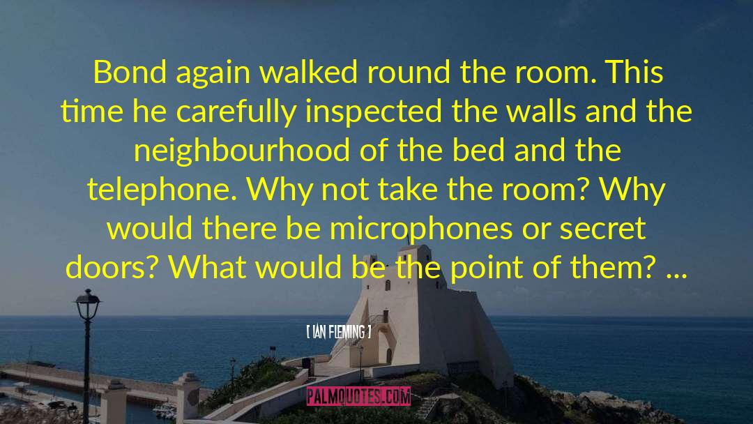 Neighbourhood quotes by Ian Fleming