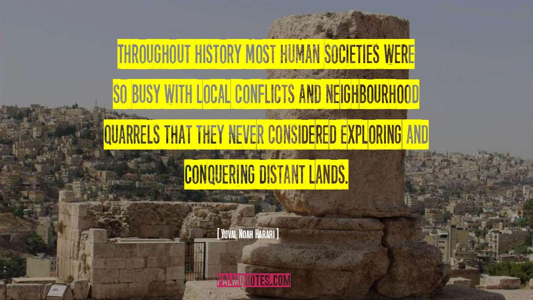 Neighbourhood quotes by Yuval Noah Harari