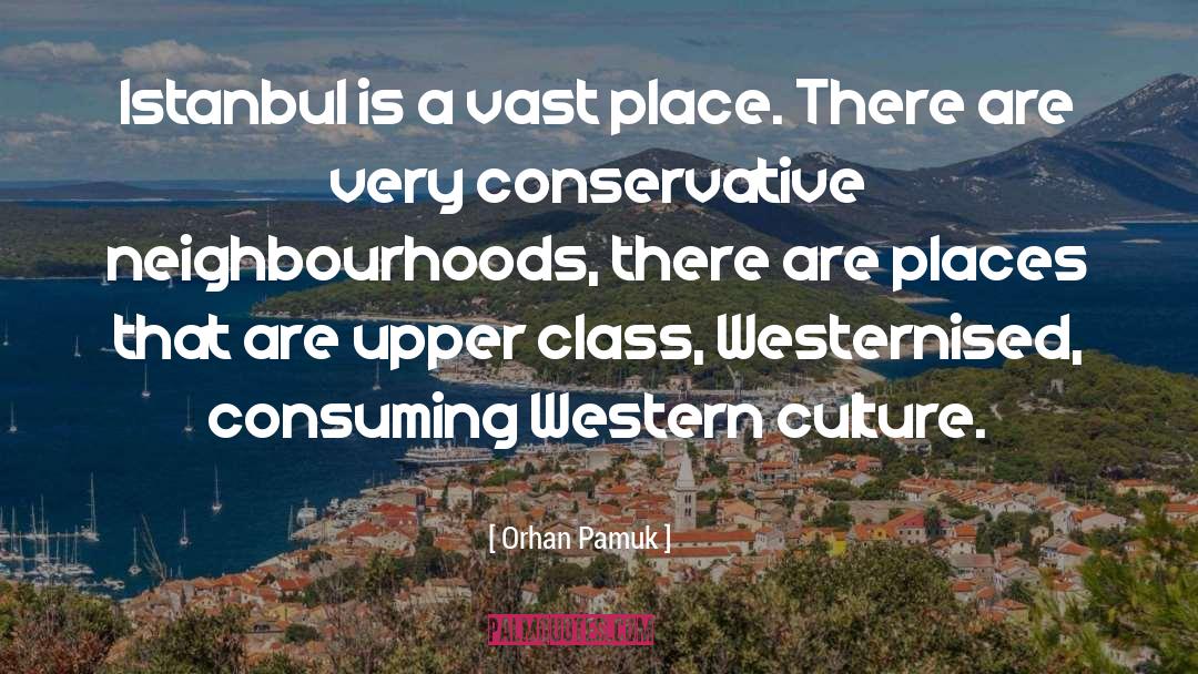 Neighbourhoods quotes by Orhan Pamuk