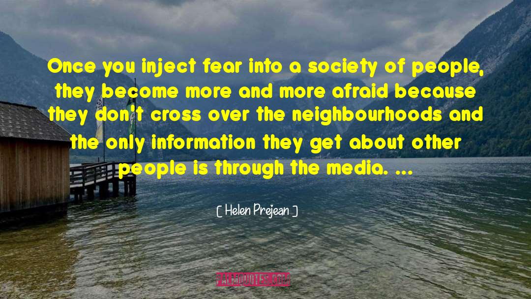 Neighbourhoods quotes by Helen Prejean