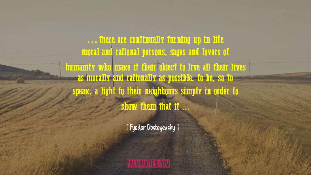 Neighbours quotes by Fyodor Dostoyevsky