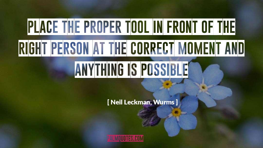 Neil Leckman quotes by Neil Leckman, Wurms