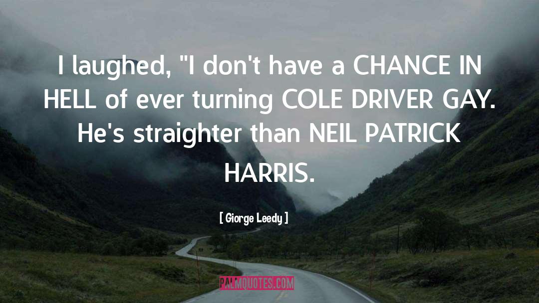 Neil Patrick Harris quotes by Giorge Leedy