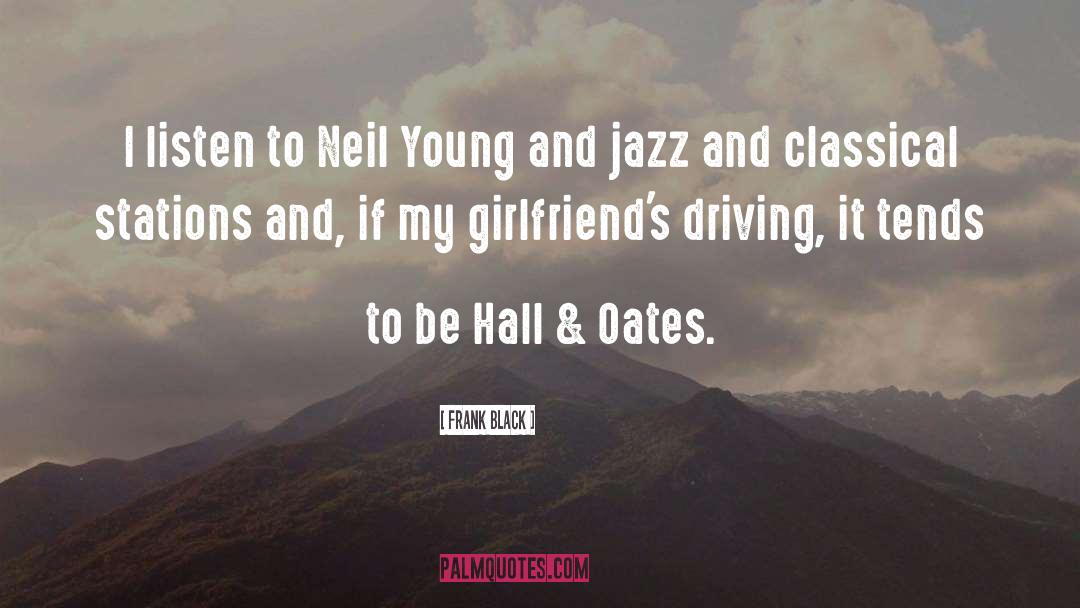 Neil Young quotes by Frank Black