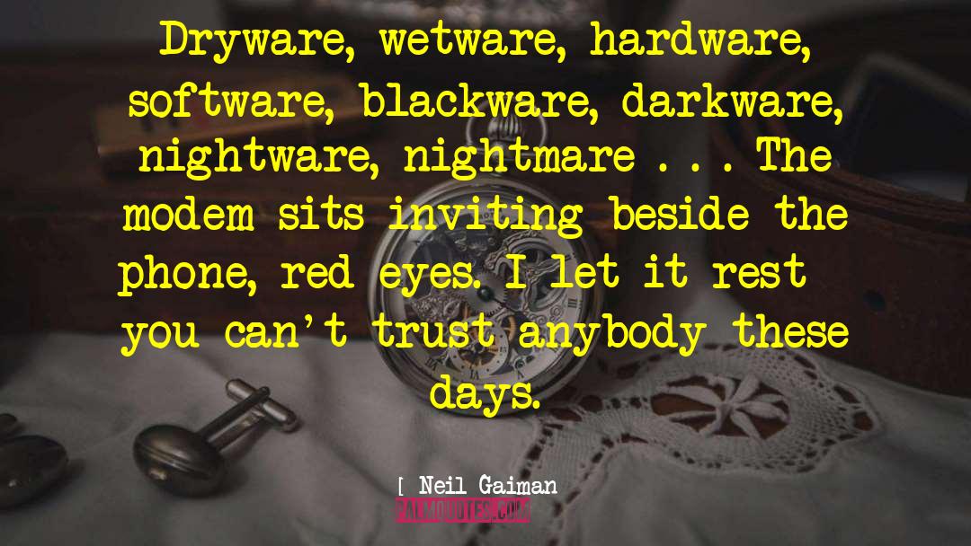Neitzel Hardware quotes by Neil Gaiman