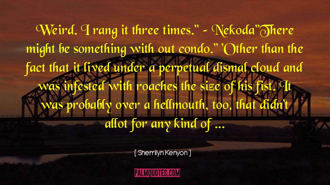 Nekoda quotes by Sherrilyn Kenyon