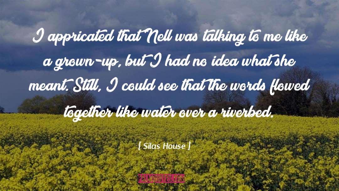 Nell quotes by Silas House