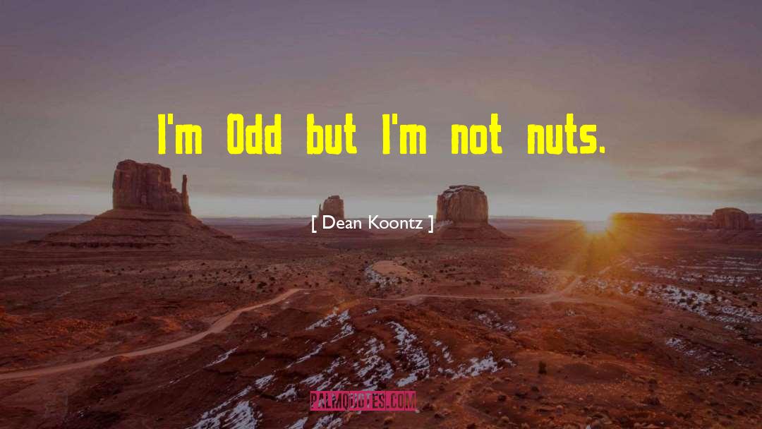 Nelly Dean quotes by Dean Koontz
