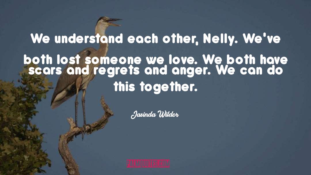 Nelly quotes by Jasinda Wilder