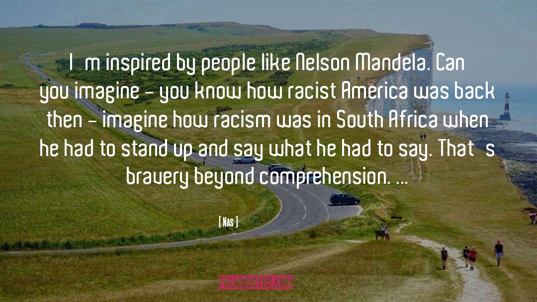 Nelson Mandela quotes by Nas