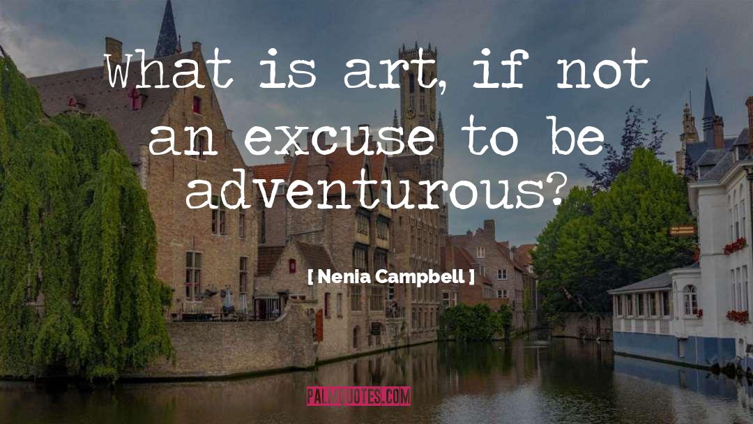 Nenia Campbell quotes by Nenia Campbell